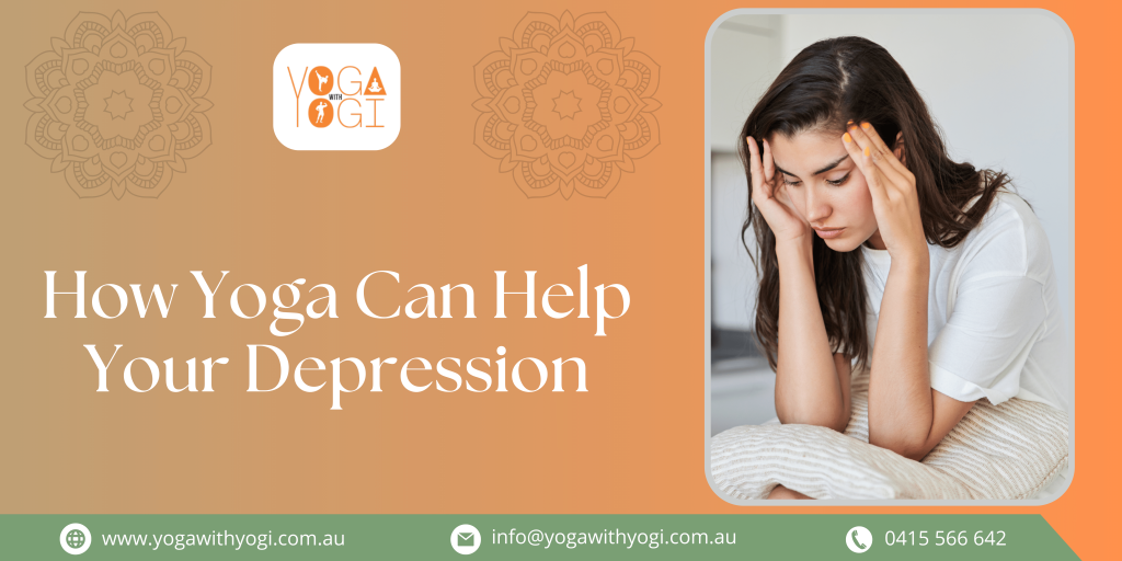 How Yoga Can Help Your Depression